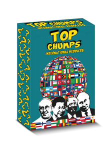 Top Chumps - 'International Meddlers'