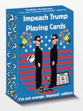 Load image into Gallery viewer, I&#39;m not orange IMPEACH (Hysterical card game)